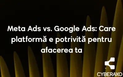 Comparatie intre Meta Ads si Google Ads pentru promovarea online a afacerilor, evidentiind avantajele si dezavantajele fiecarei platforme